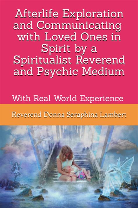 donna seraphina|Afterlife Exploration with Reverend Donna Seraphina:。